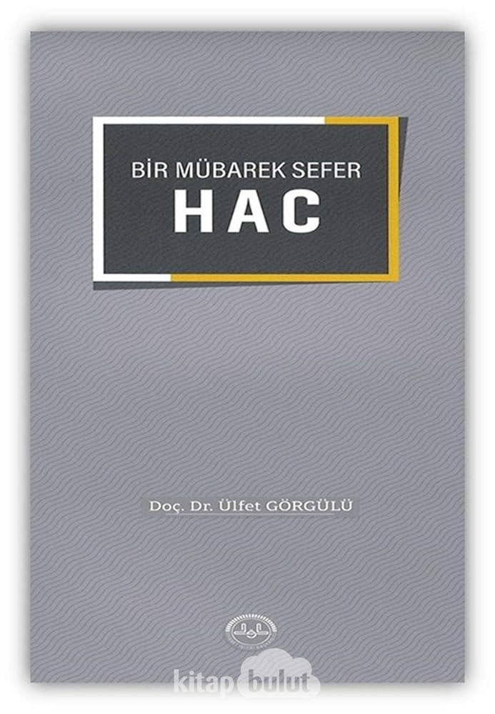 Bir Mübarek Sefer Hac cover image